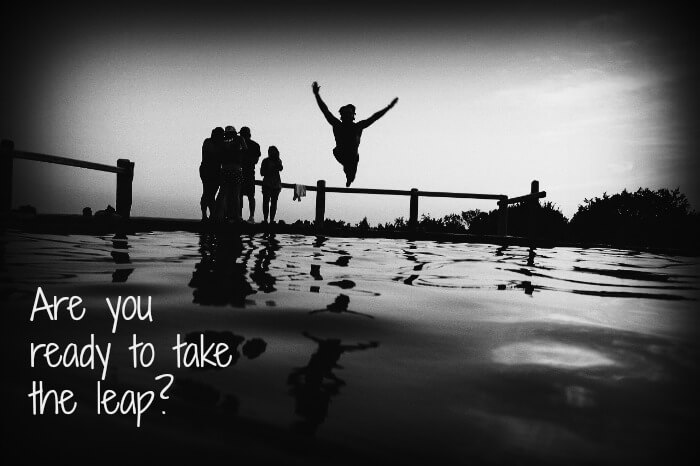 Are you ready to take the leap?