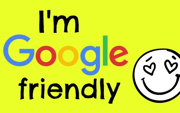 I'm Google friendly