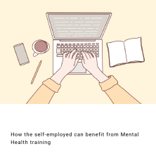 an illustration of a laptop How The Self-Employed can Benefit from Mental Health Training